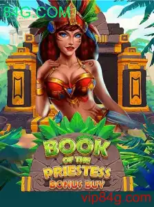 BookOfThePriestess: Descubra o Fascinante Mundo do Novo Jogo da 84G.COM