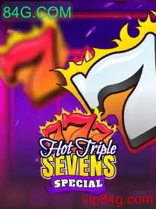 Descubra o Empolgante Mundo de HotTripleSevensSpecial no 84G.COM